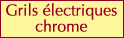 Grilselectriqueschromev